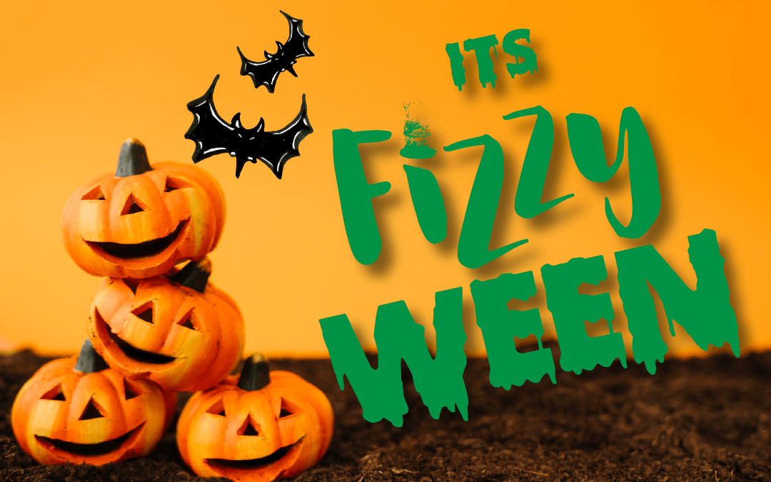 It’s Fizzyween!